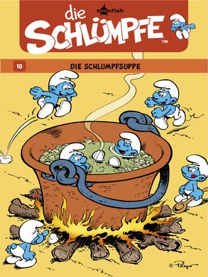 cover image of Die Schlümpfe 10. Die Schlumpfsuppe